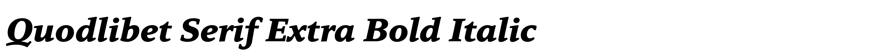 Quodlibet Serif Extra Bold Italic